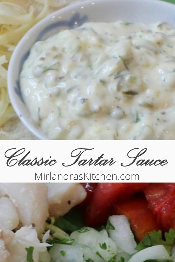 Classic Tartar Sauce Mirlandra's Kitchen