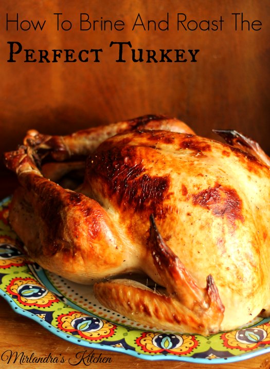 HowToBrineAndRoastThePerfectTurkey