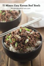 15 minute easy Korean Beef bowls taste just like Korean BBQ and are on the dinner table fast. One pan and a few great flavorful ingredients make this a win. This recipe is easy to adjust for adults that love spice or kids that would rather skip it.